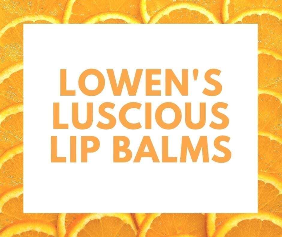 LOWEN's luscious LIP BALMS