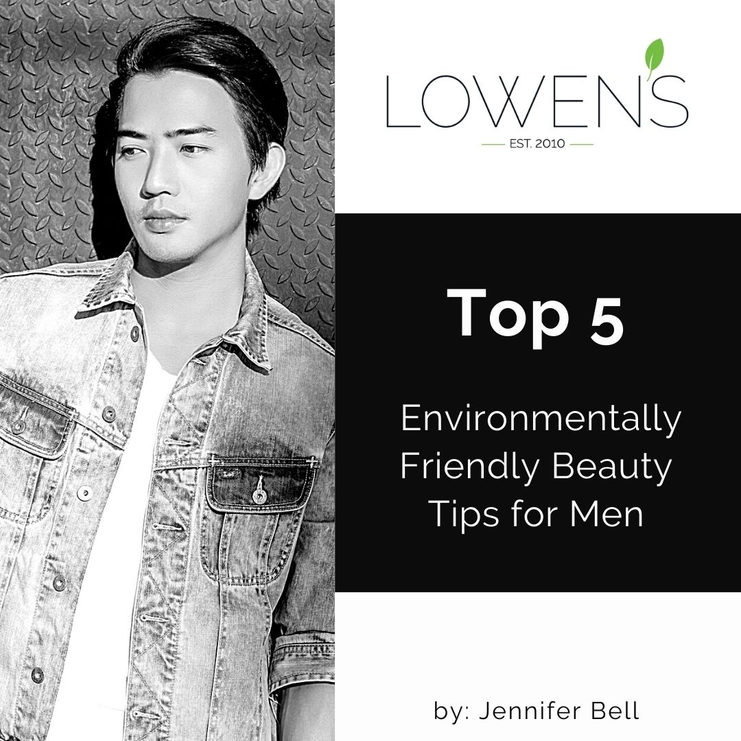 Eco Friendly Beauty Tips for Men